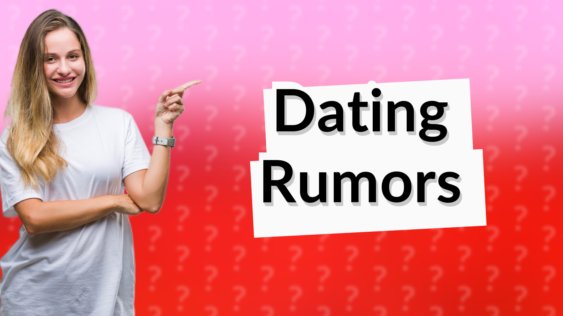 Dating Rumors