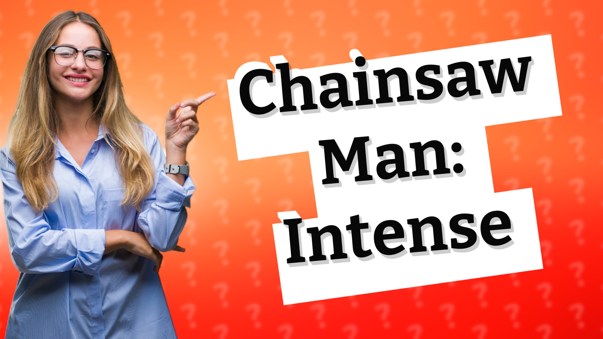 Chainsaw Man: Intense
