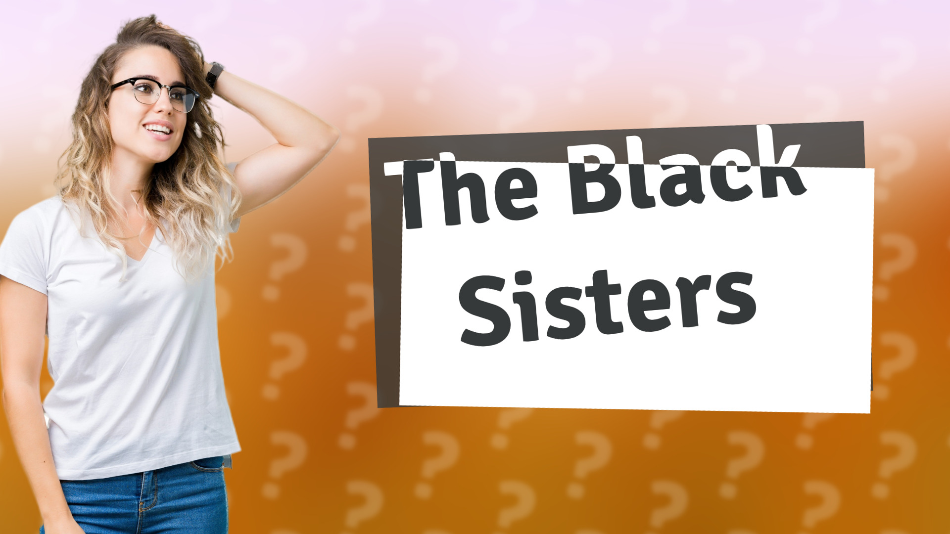The Black Sisters