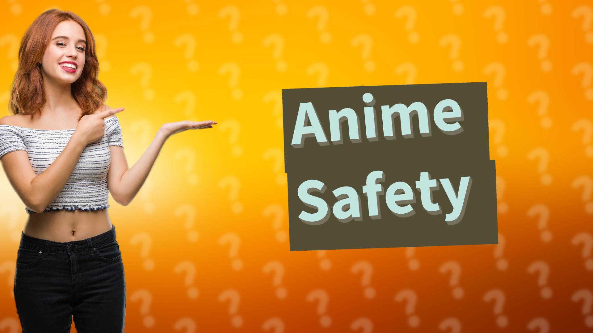 Anime Safety