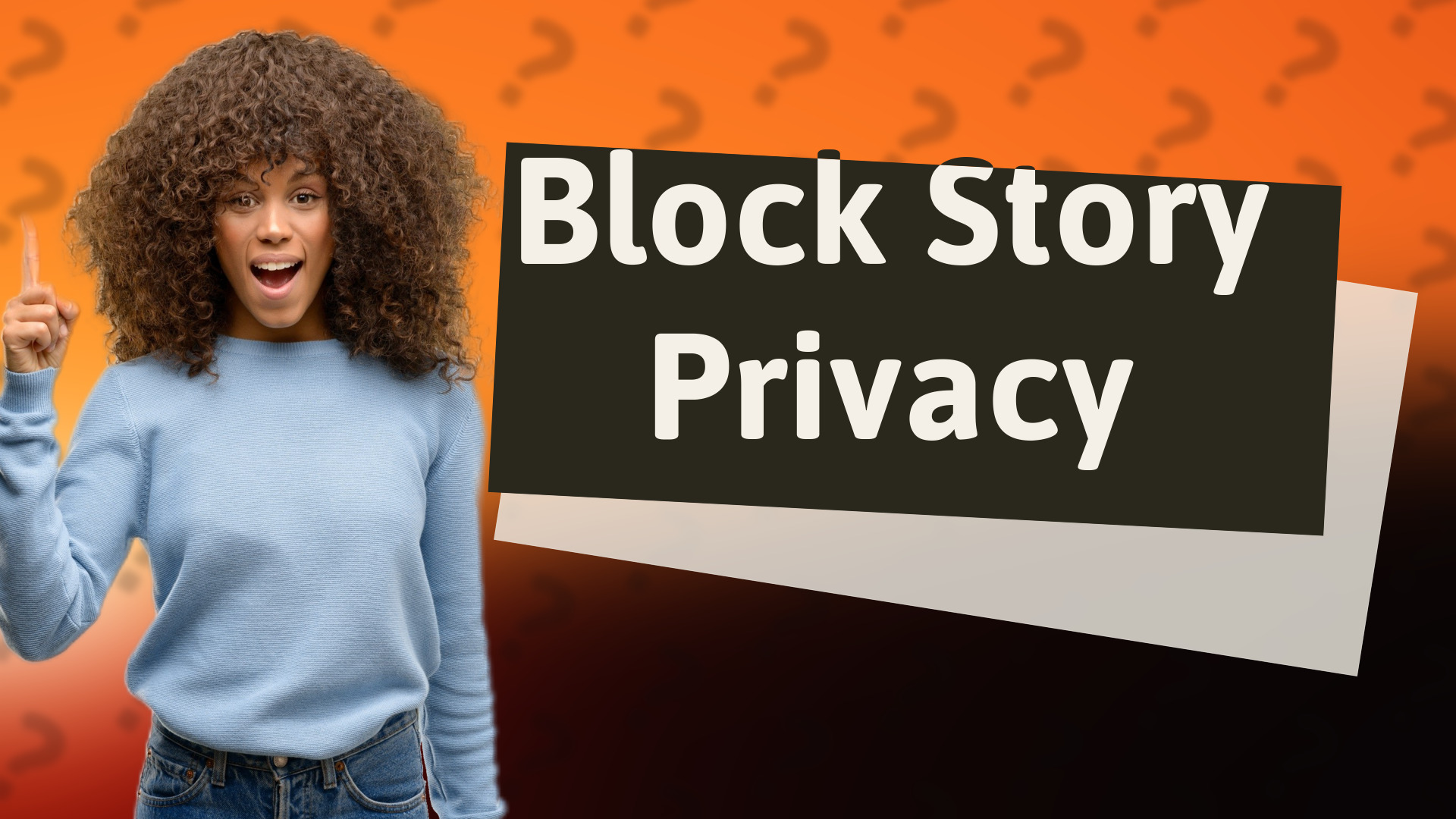 Block Story Privacy