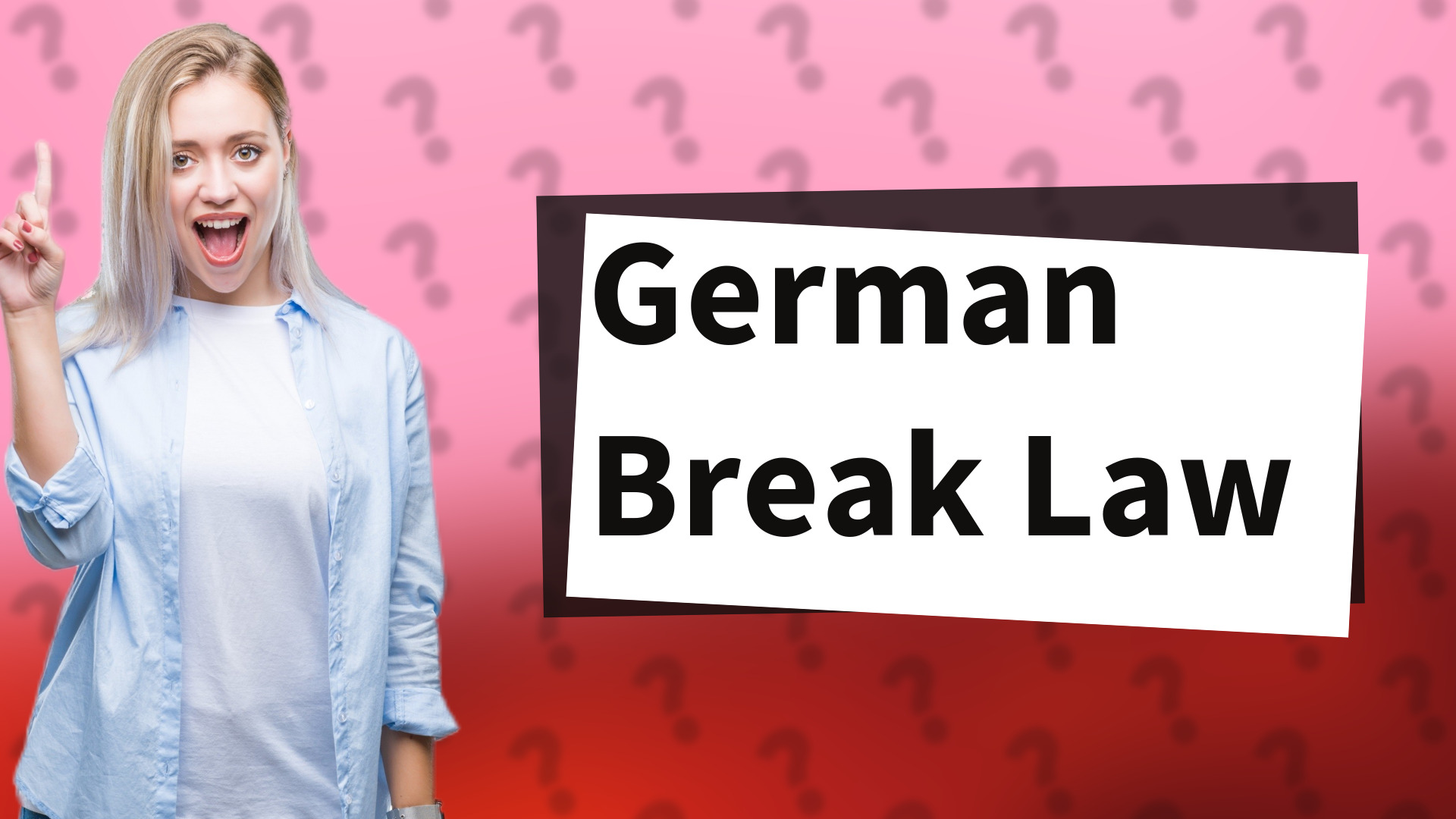 German Break Law