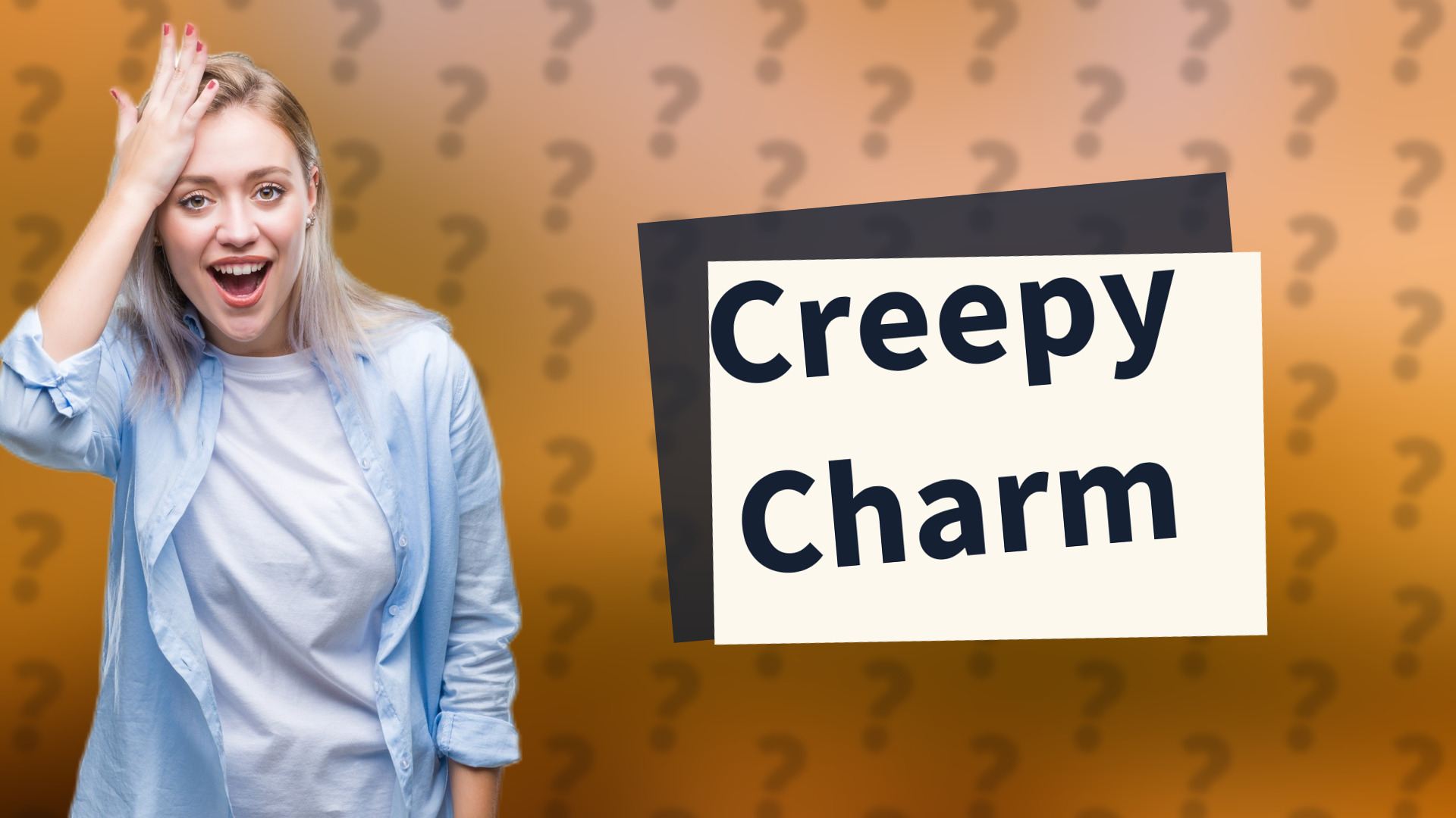 Creepy Charm