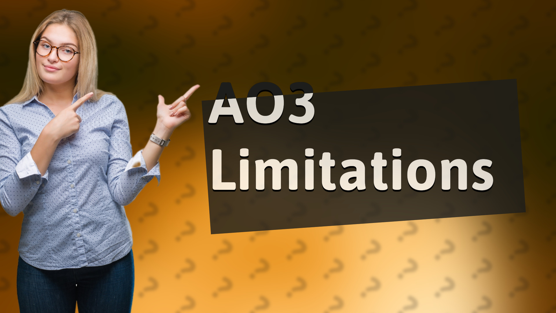 AO3 Limitations