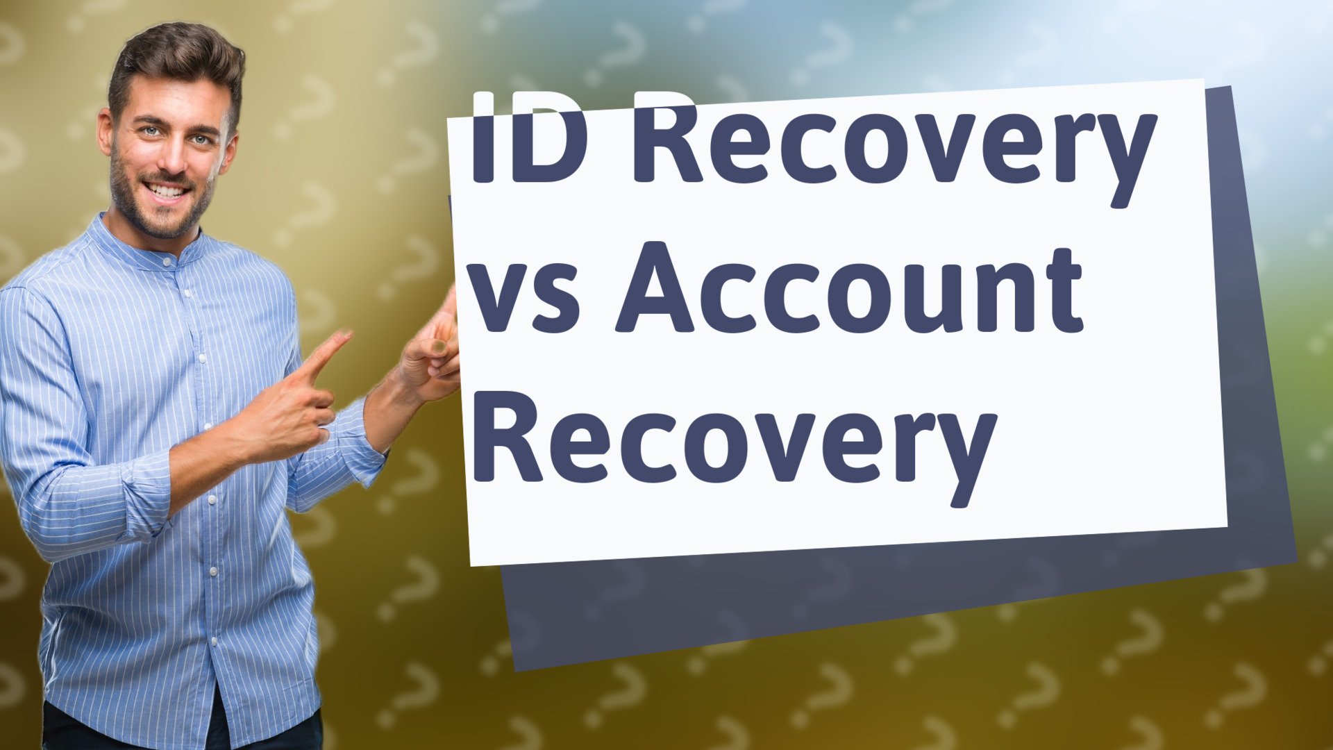 ID Recovery vs Account Recovery