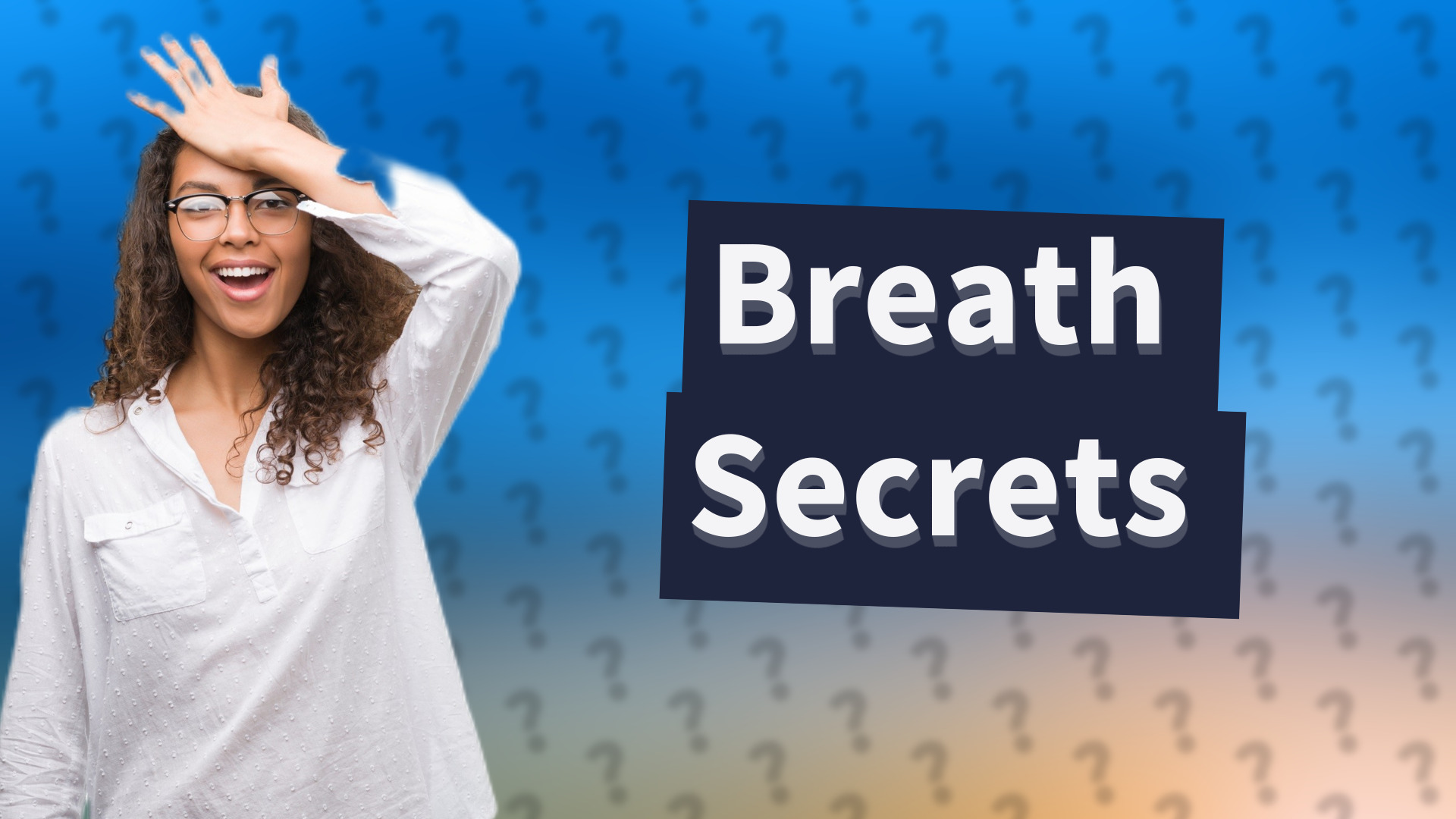 Breath Secrets