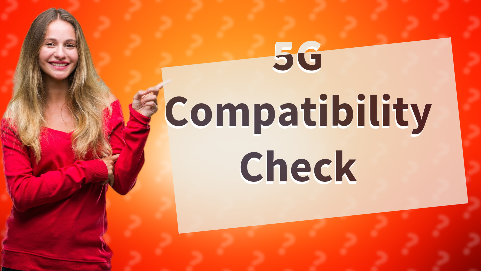 5G Compatibility Check