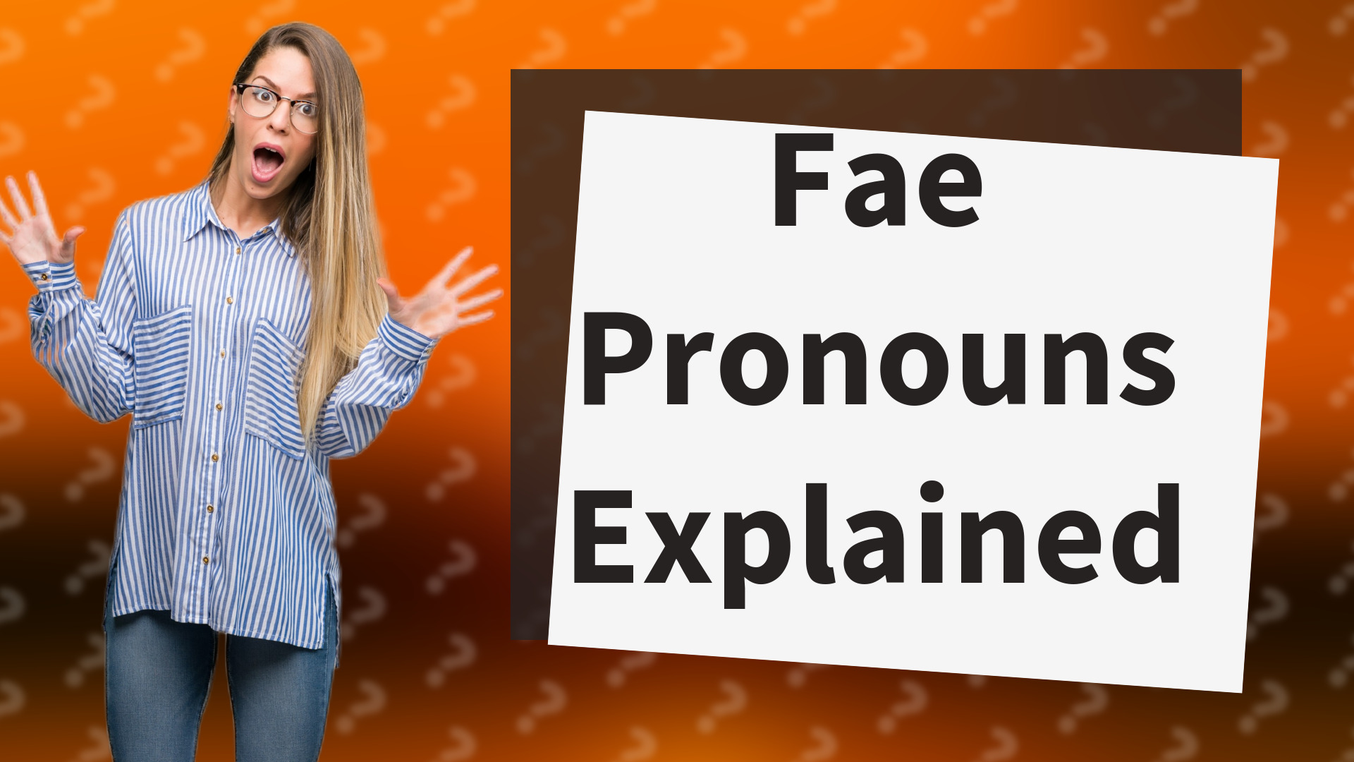 Fae Pronouns Explained