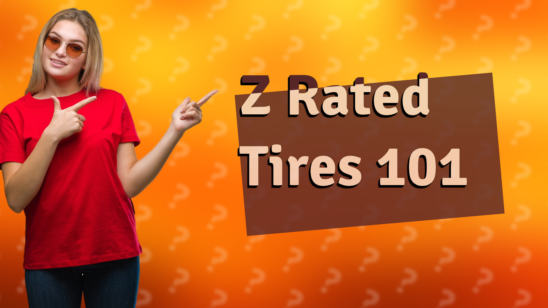 Z Rated Tires 101