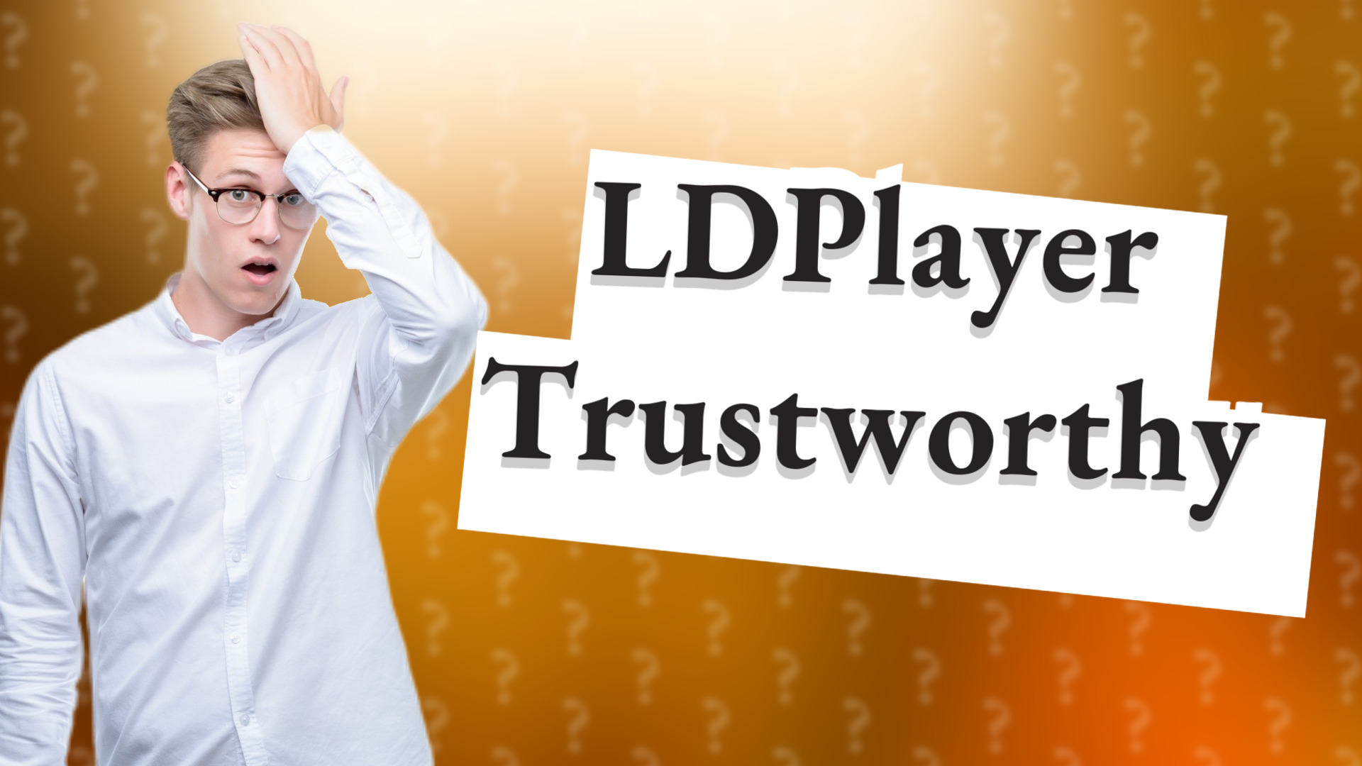 LDPlayer Trustworthy