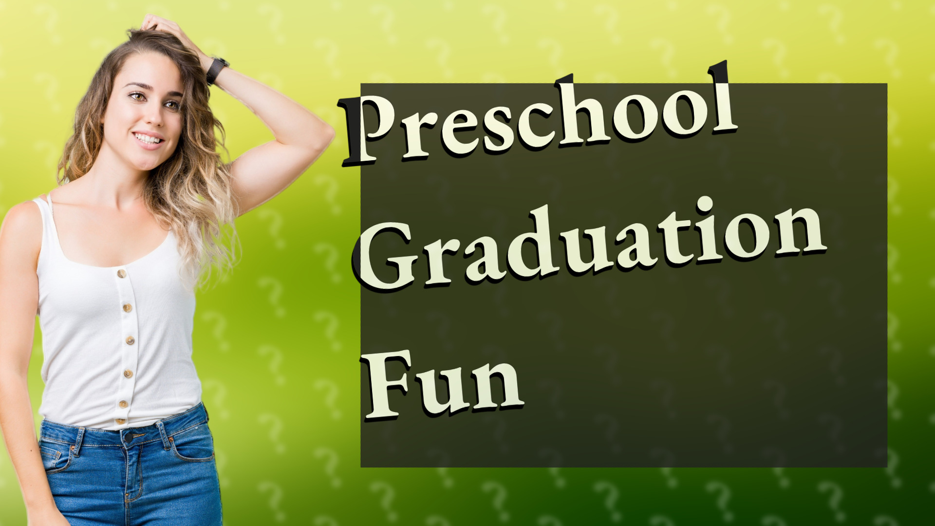 Preschool Graduation Fun