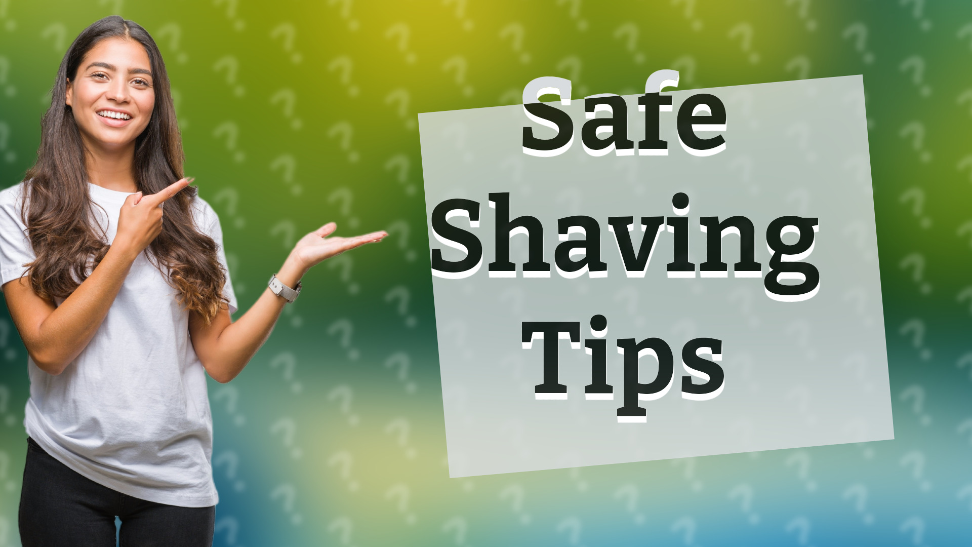 Safe Shaving Tips