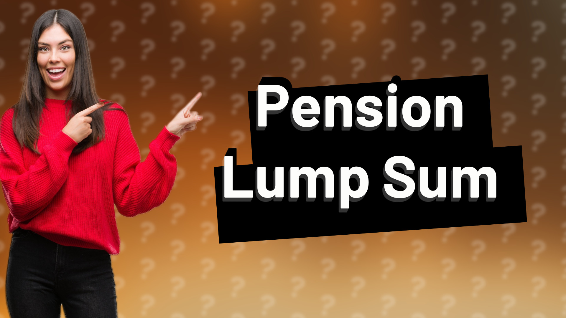 Pension Lump Sum