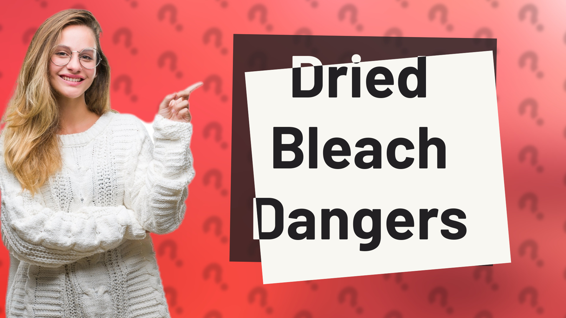 Dried Bleach Dangers
