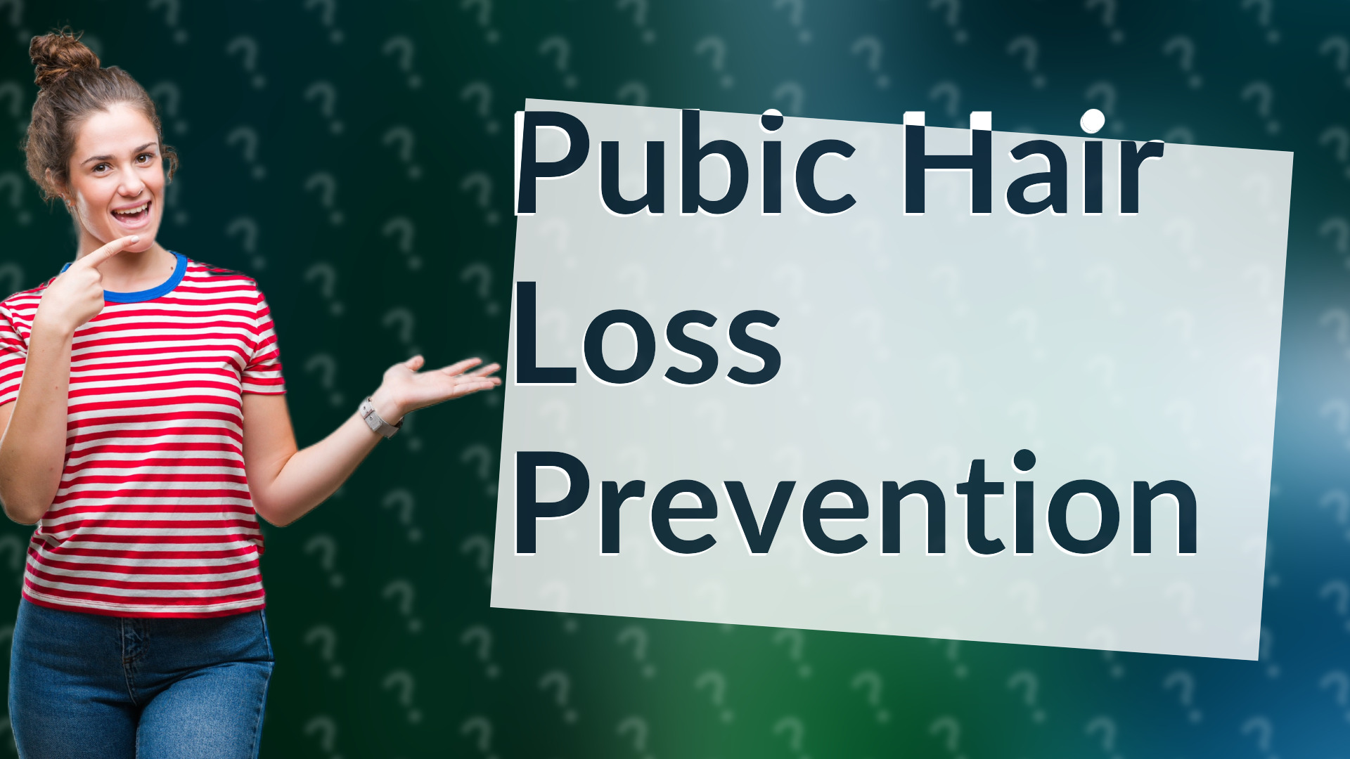 Pubic Hair Loss Prevention