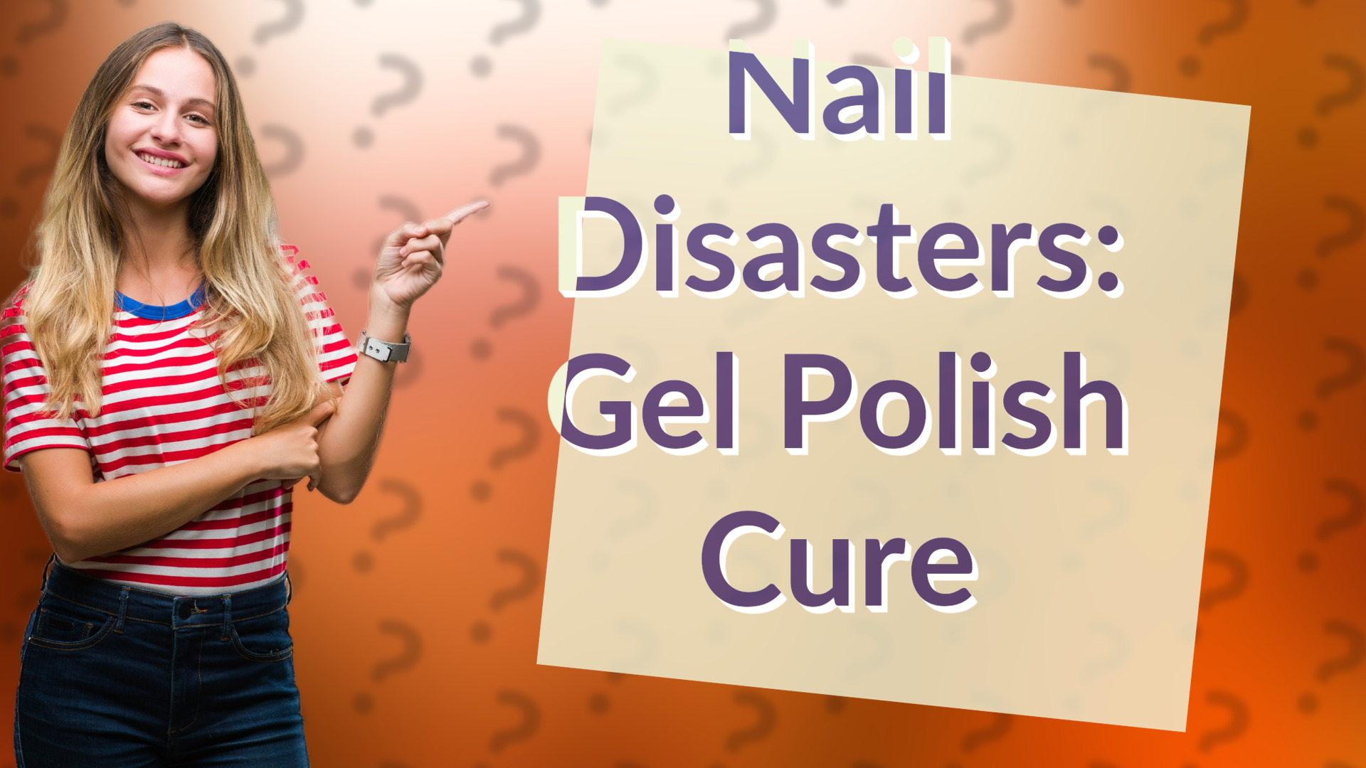 Nail Disasters: Gel Polish Cure
