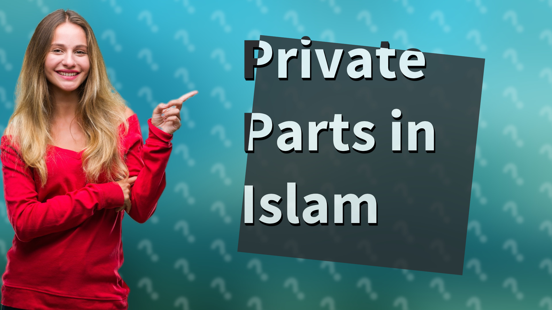 Private Parts in Islam