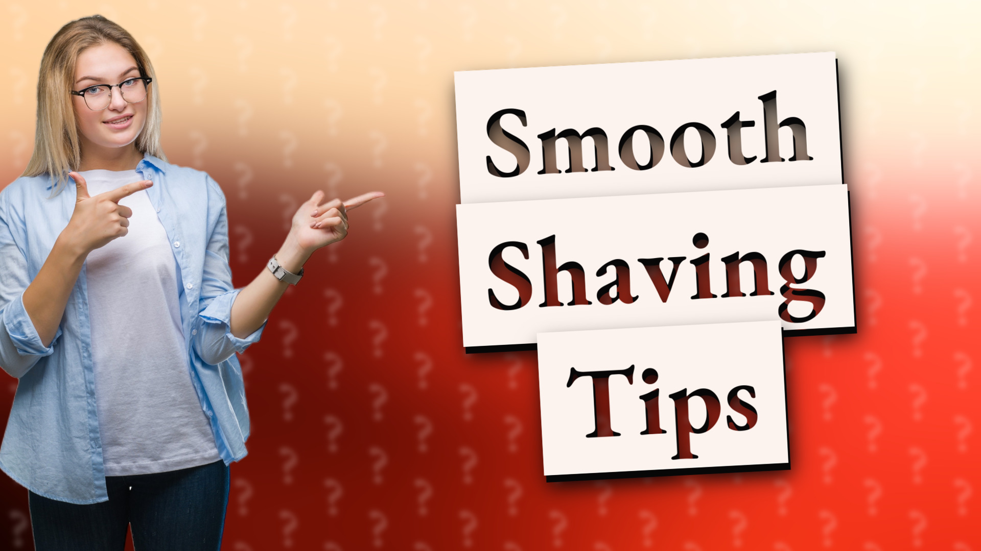 Smooth Shaving Tips