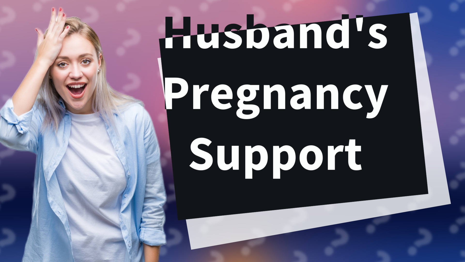 Husband's Pregnancy Support