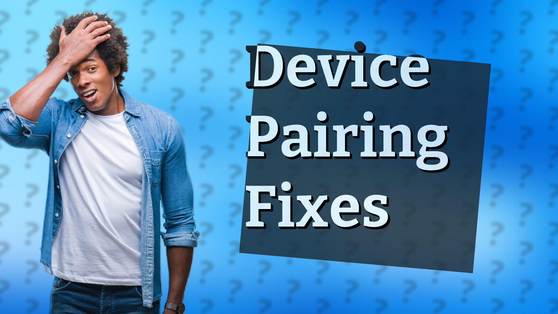 Device Pairing Fixes