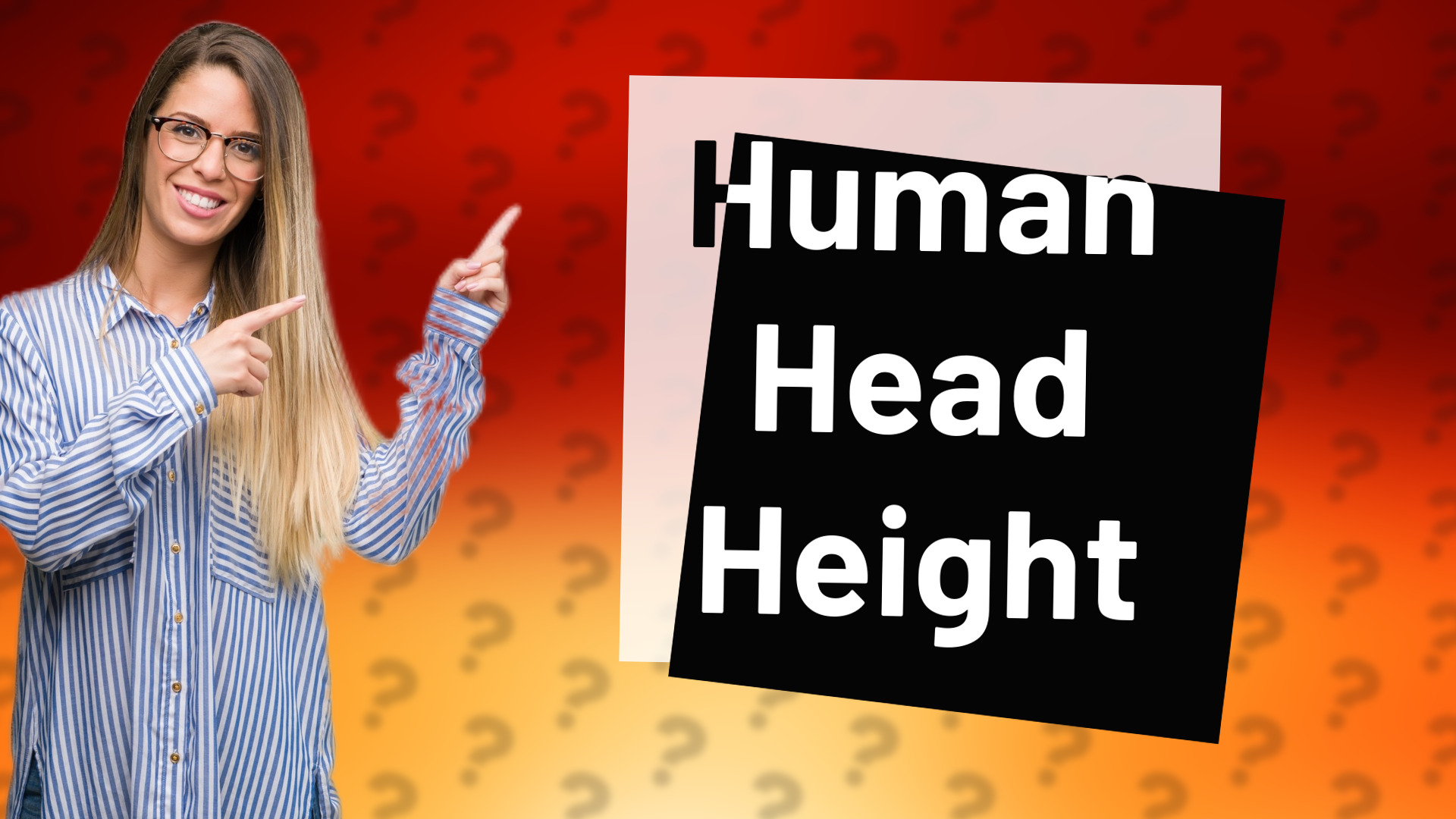 Human Head Height