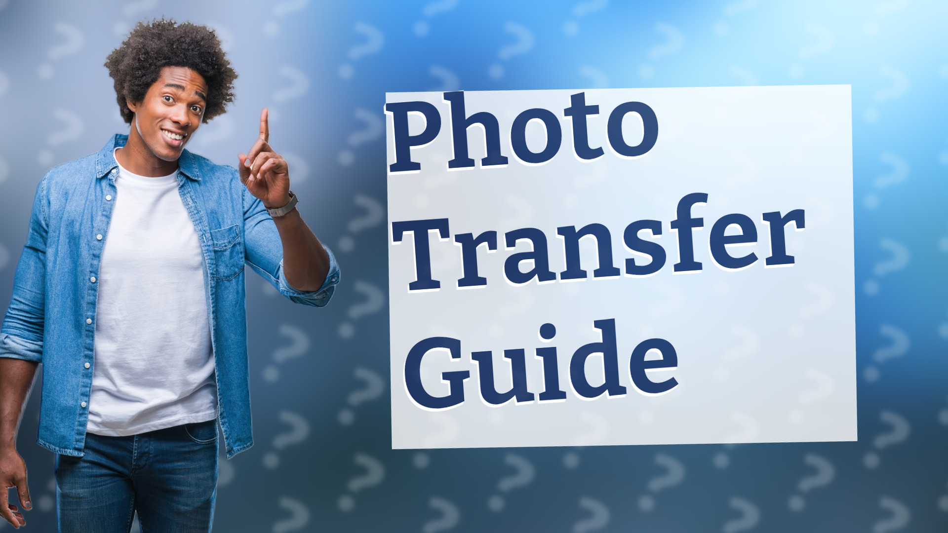Photo Transfer Guide