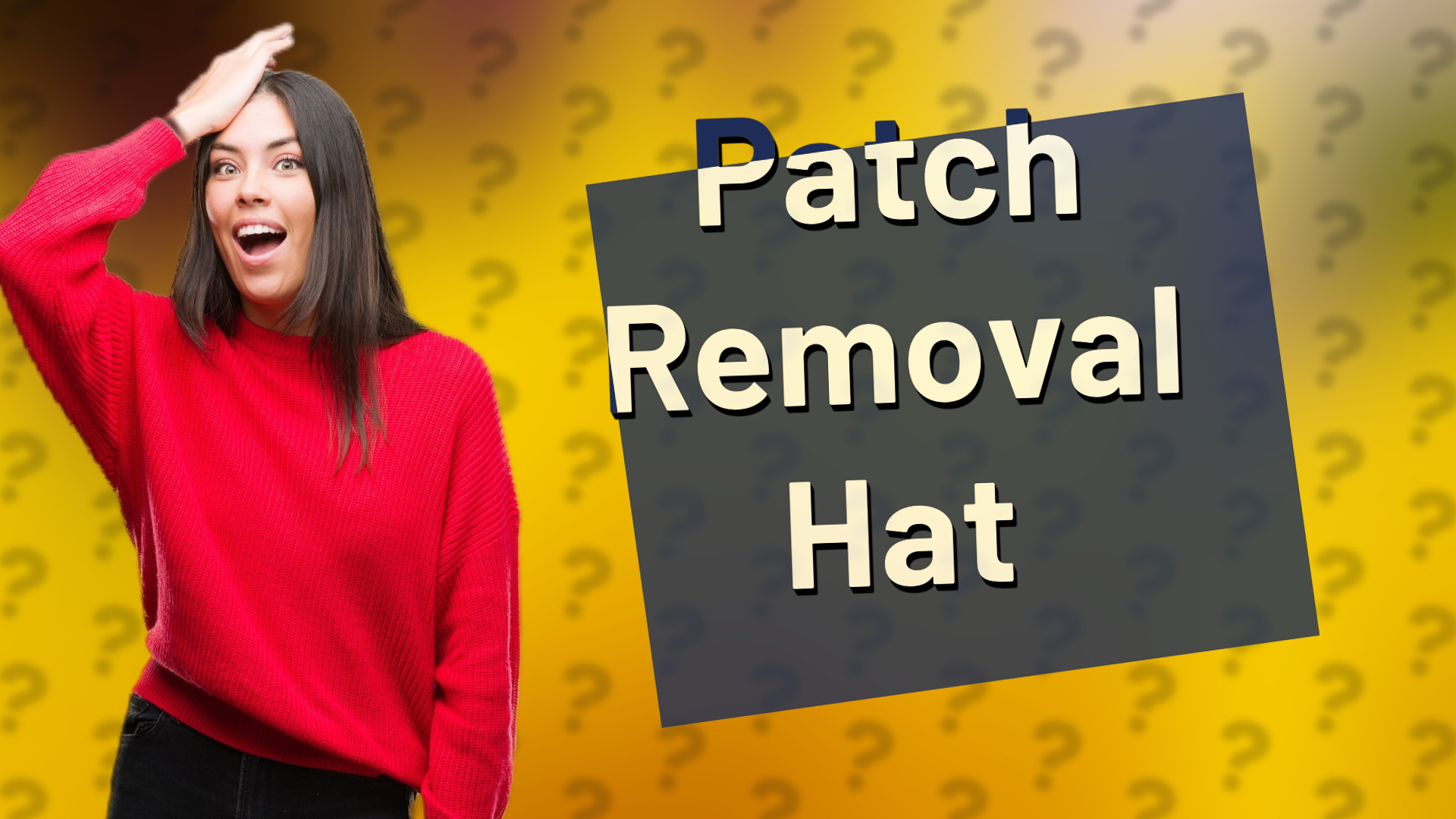 Patch Removal Hat