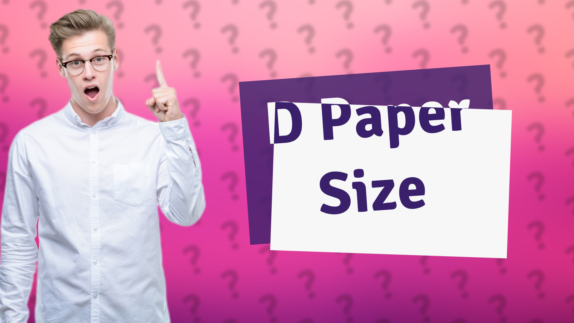 D Paper Size