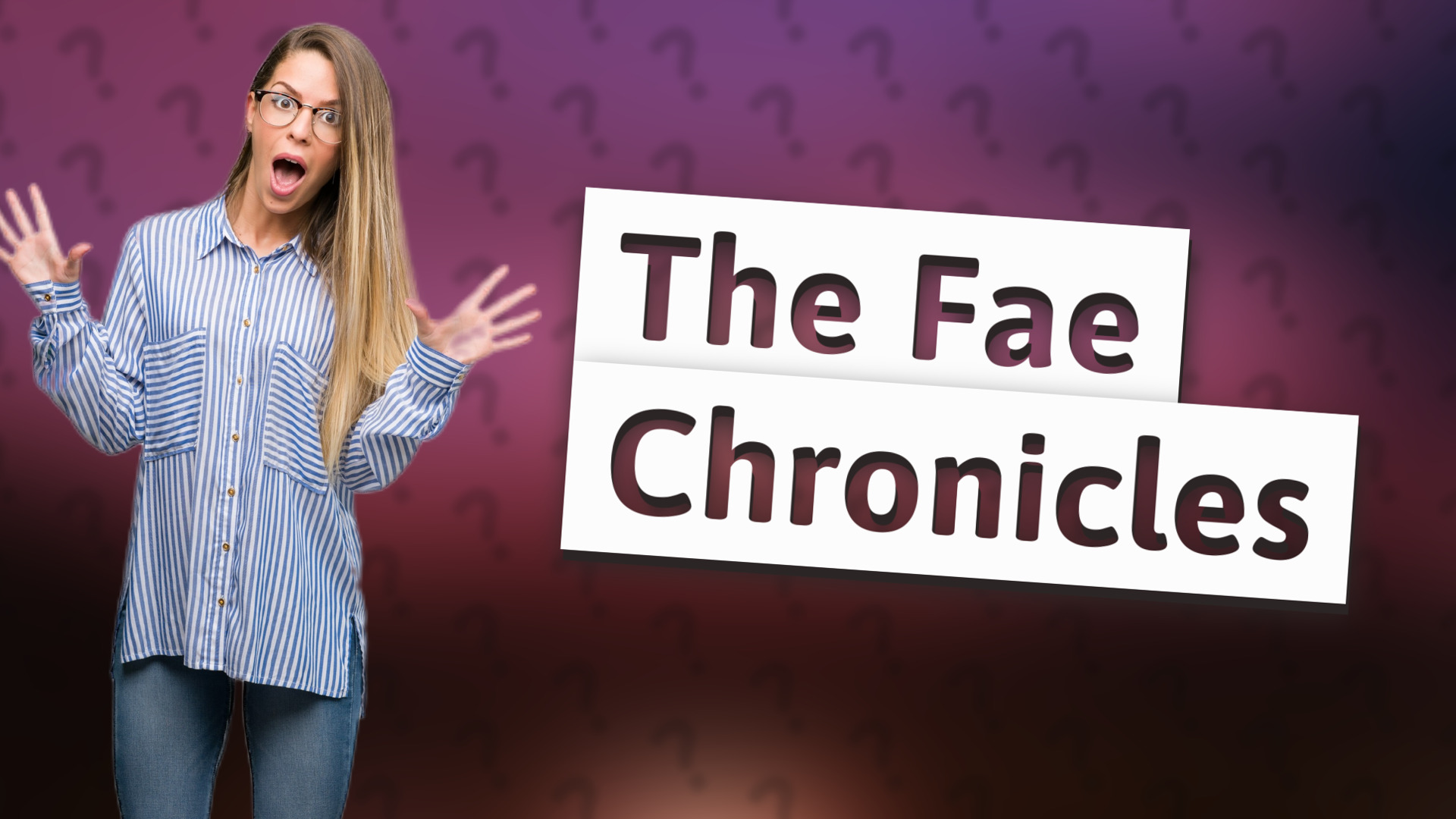 The Fae Chronicles