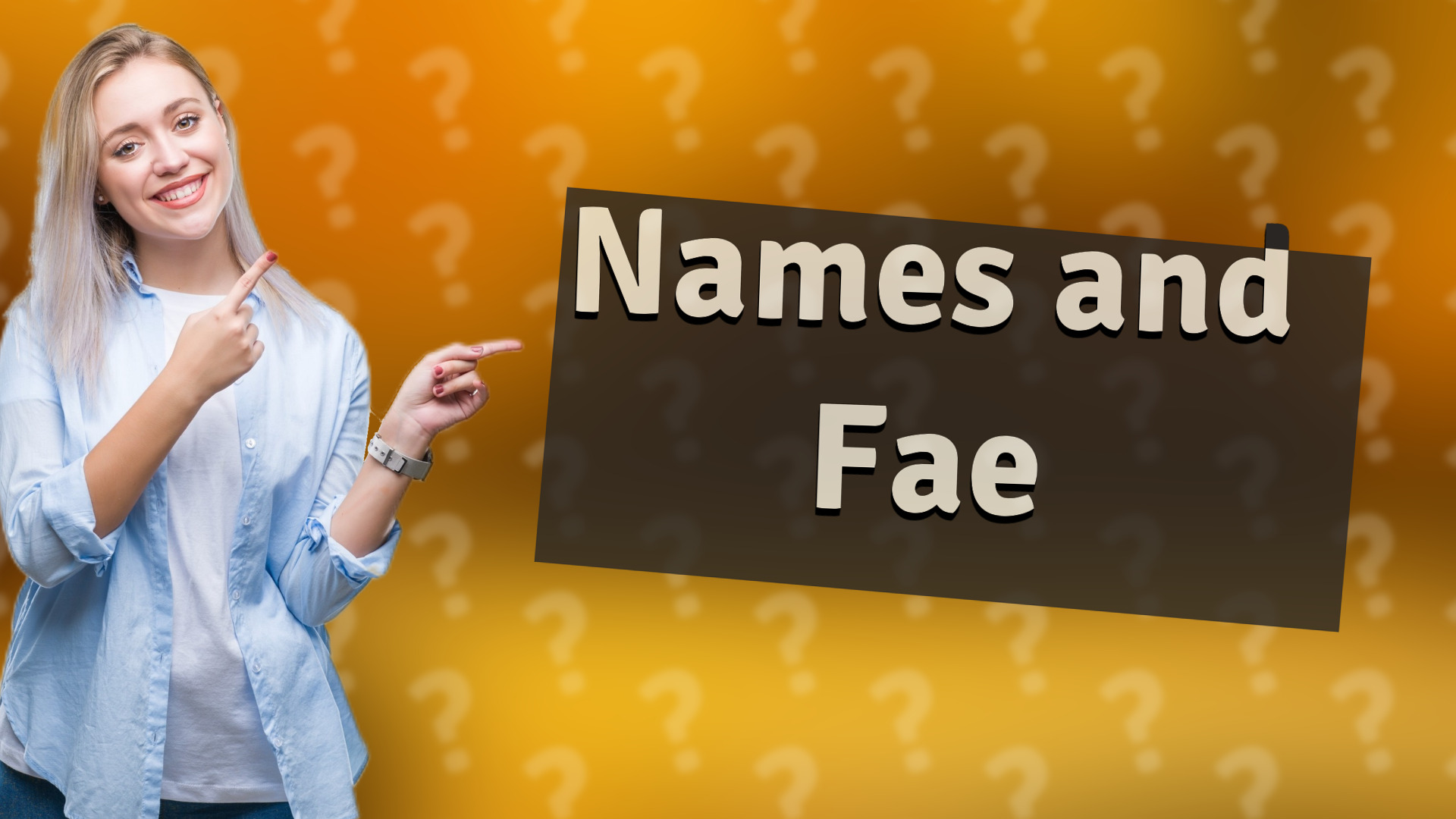Names and Fae
