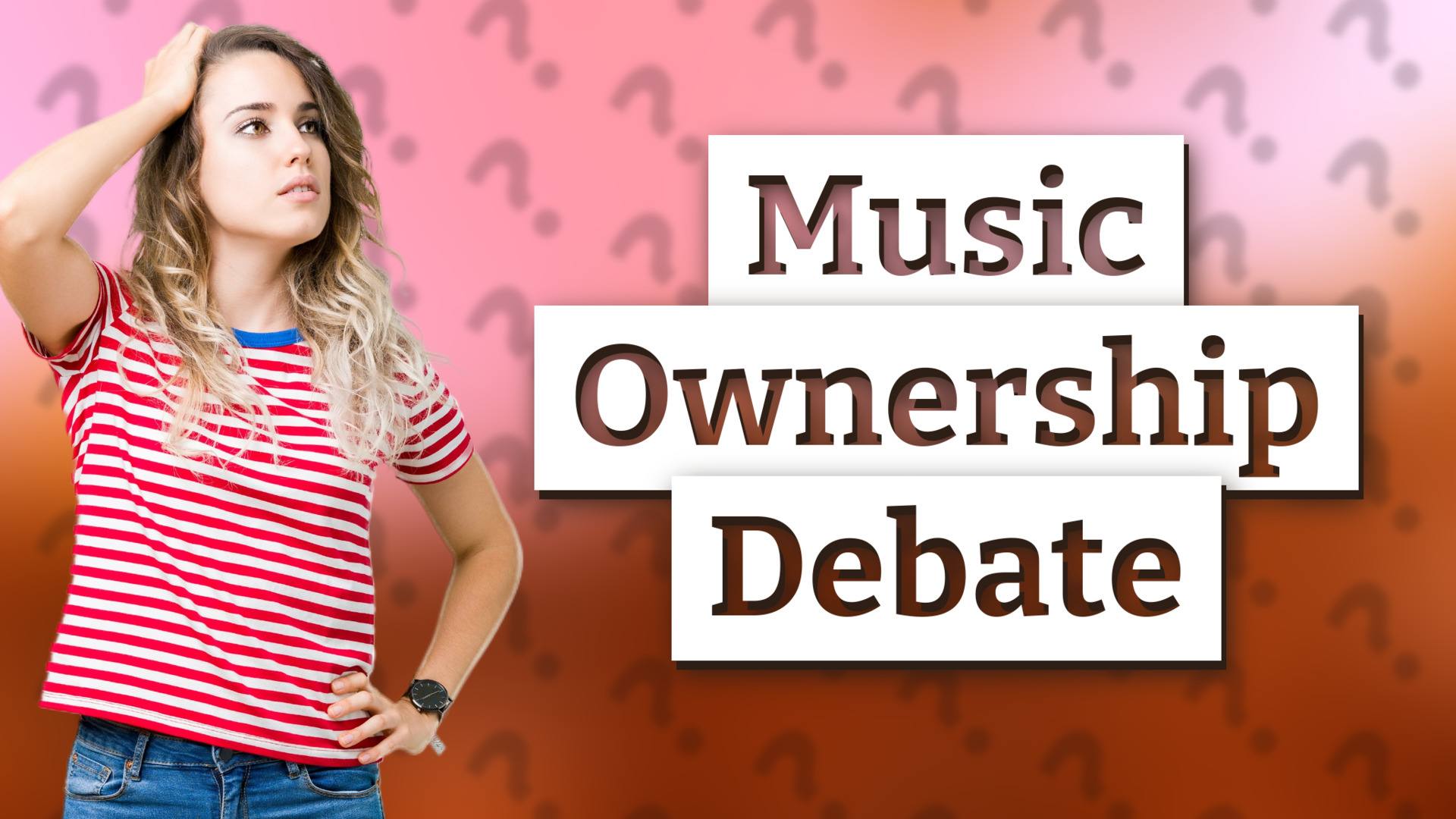Music Ownership Debate