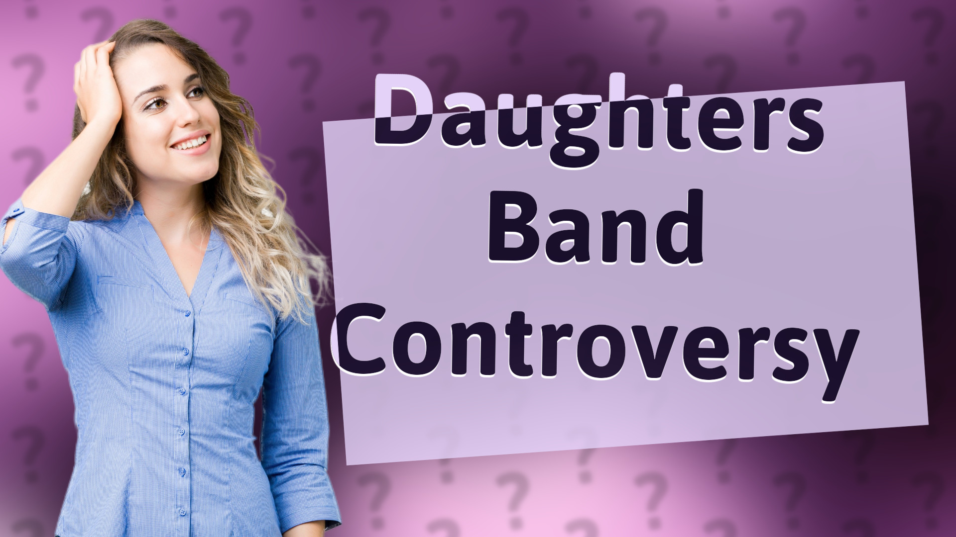 Daughters Band Controversy