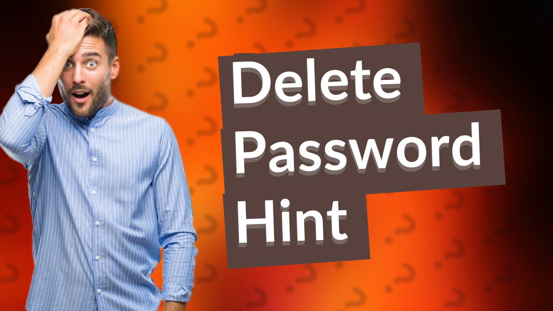 Delete Password Hint