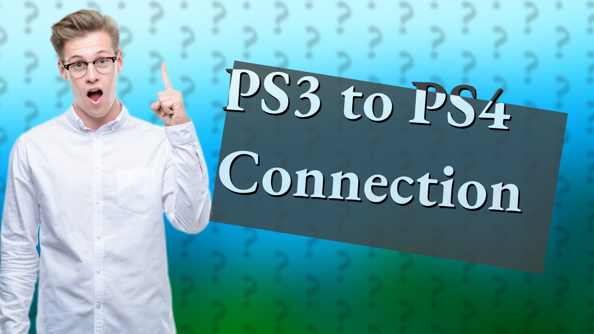 PS3 to PS4 Connection