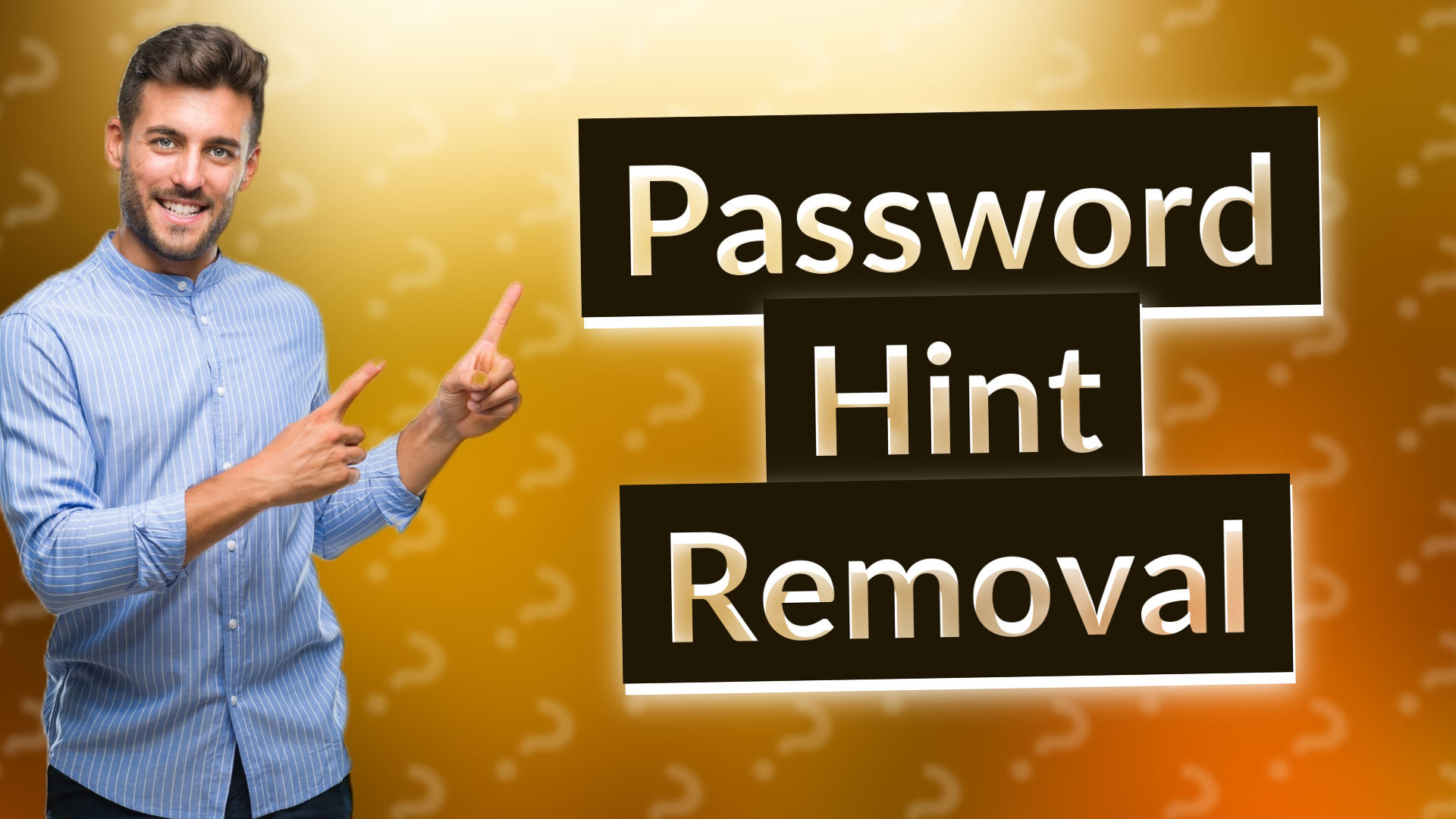 Password Hint Removal