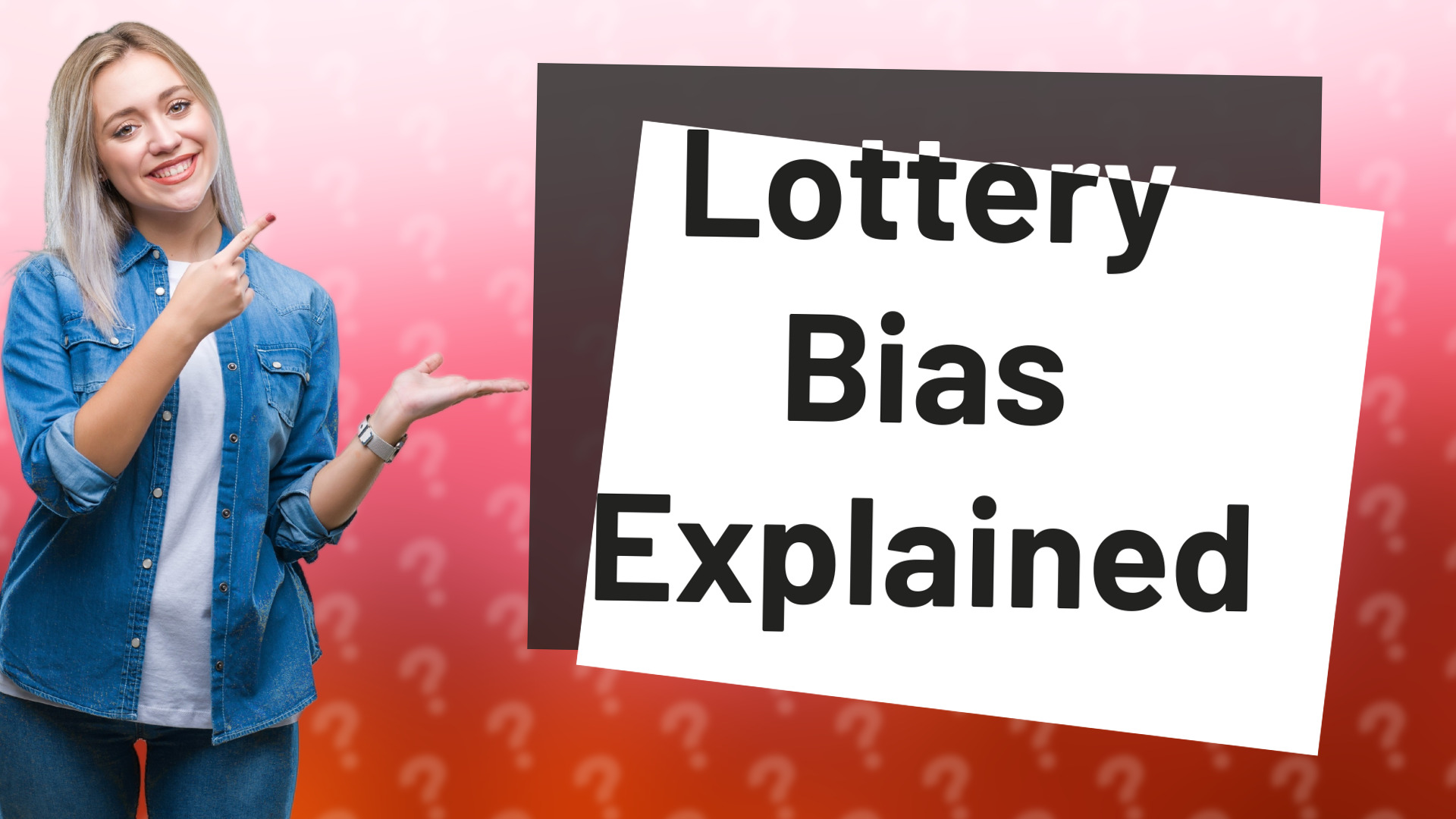 Lottery Bias Explained