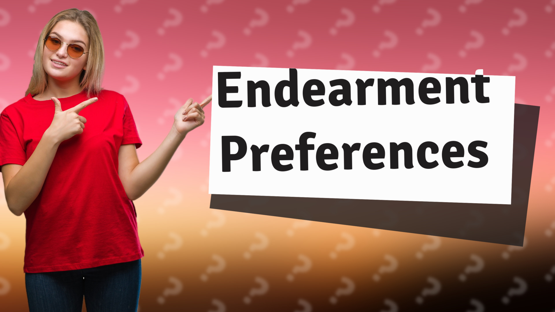 Endearment Preferences
