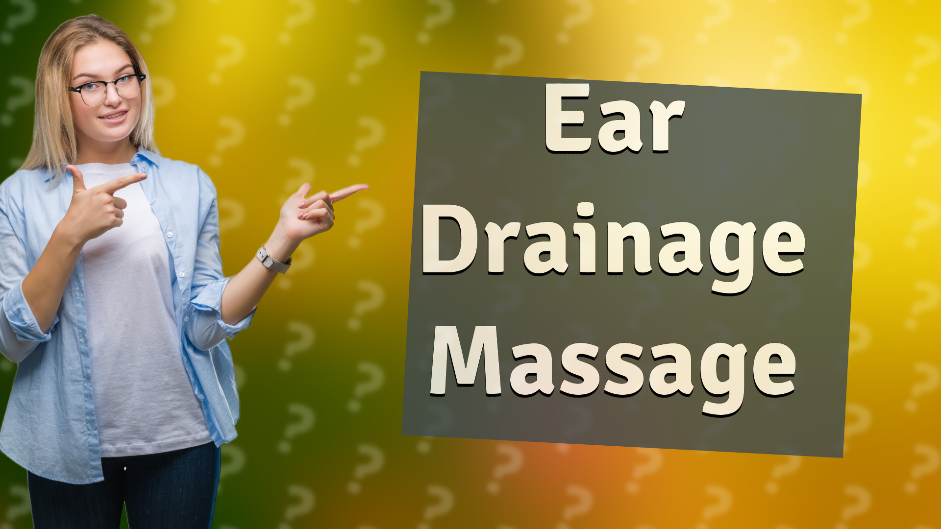 Ear Drainage Massage