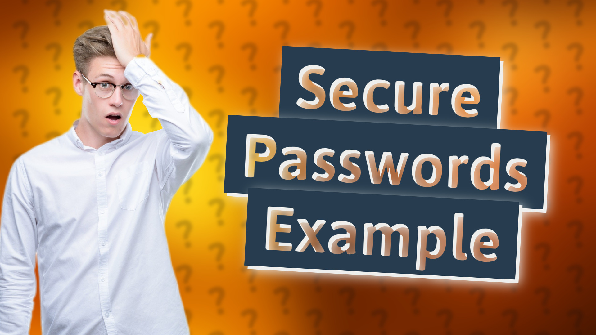 Secure Passwords Example