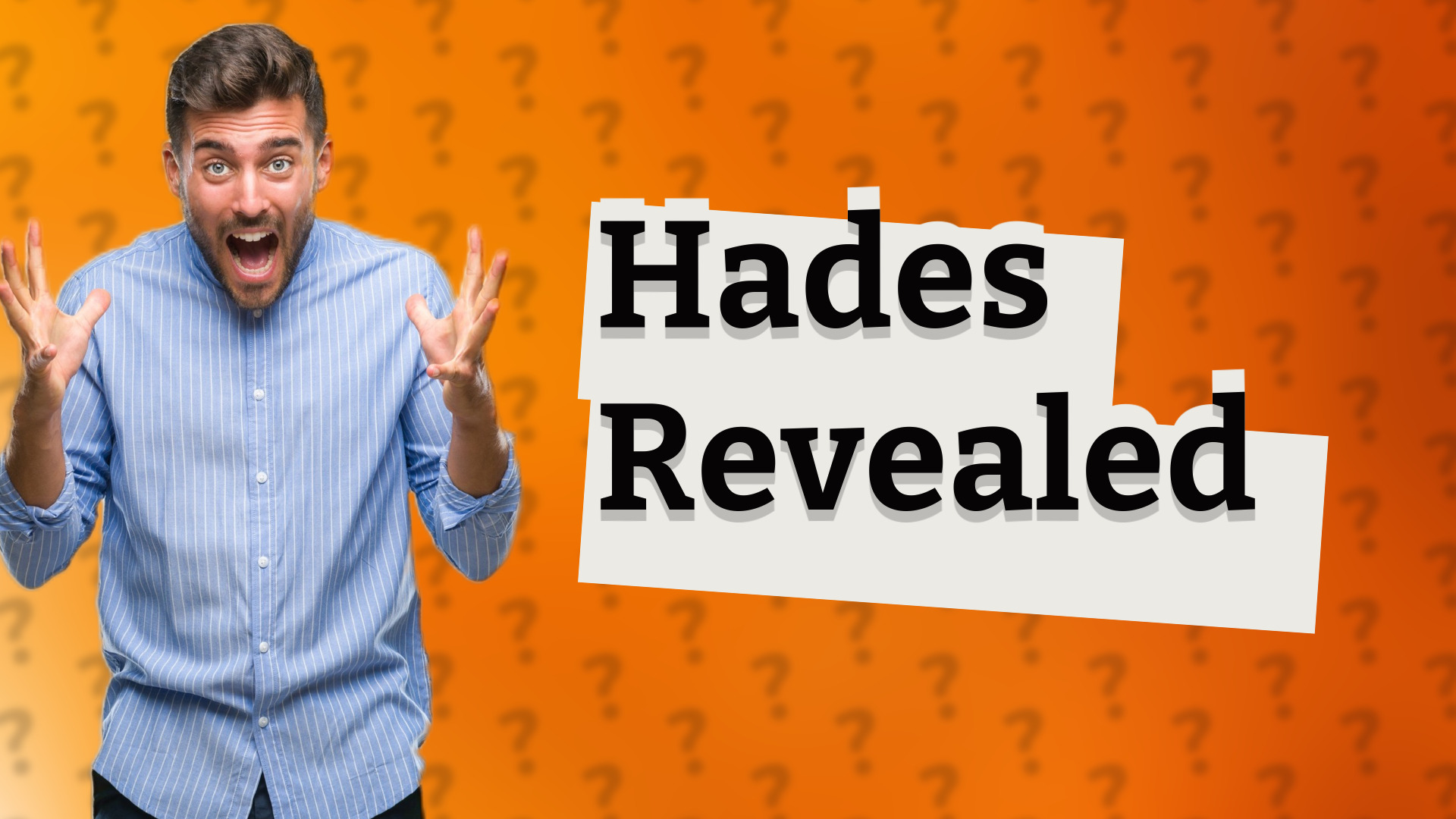 Hades Revealed
