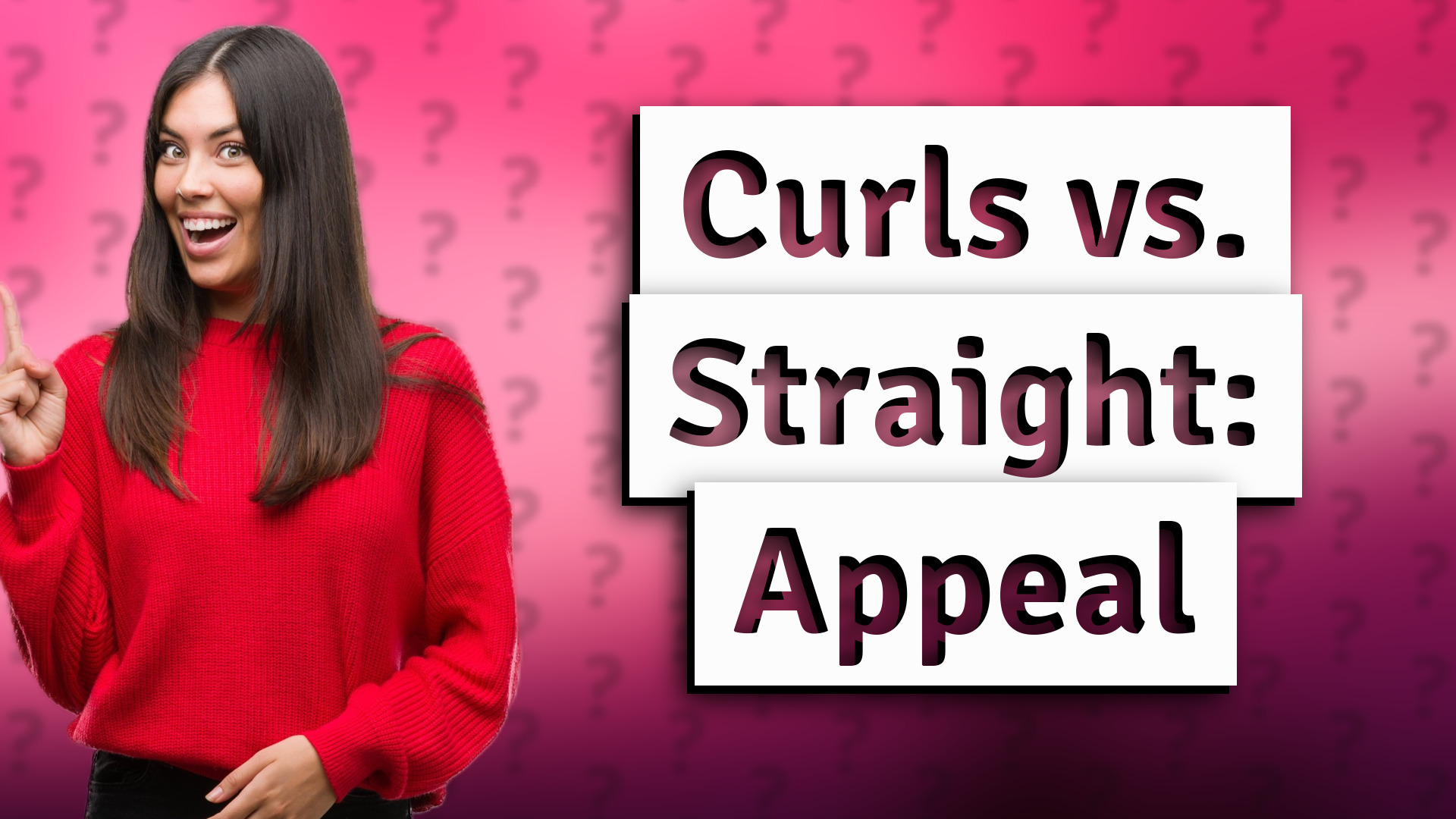 Curls vs. Straight: Appeal