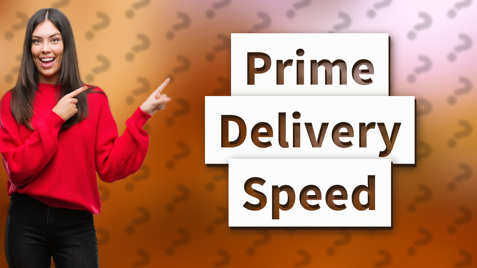 Prime Delivery Speed