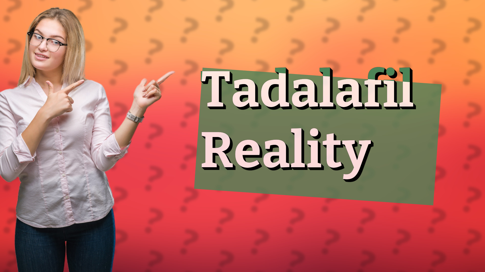 Tadalafil Reality