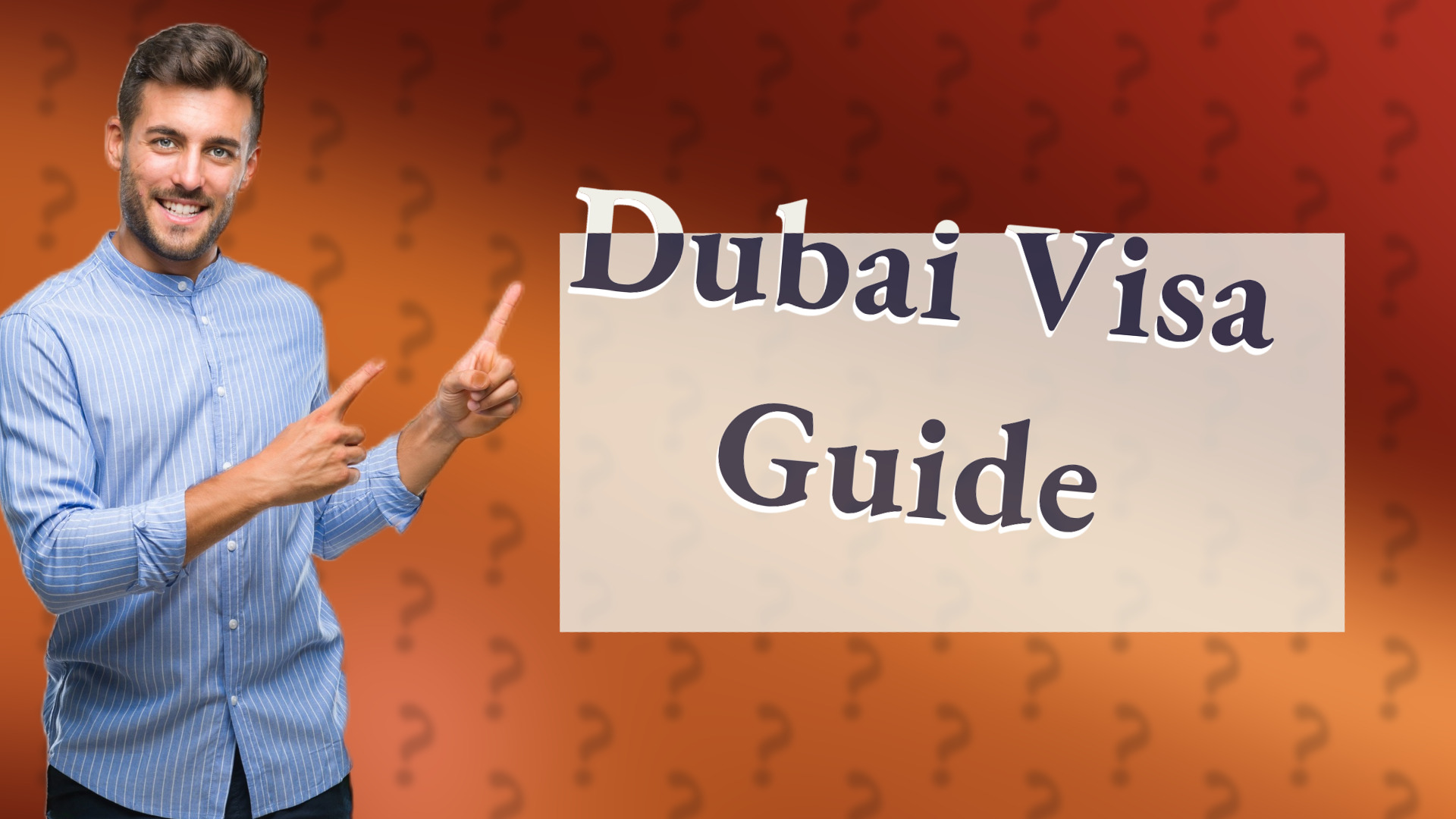 Dubai Visa Guide