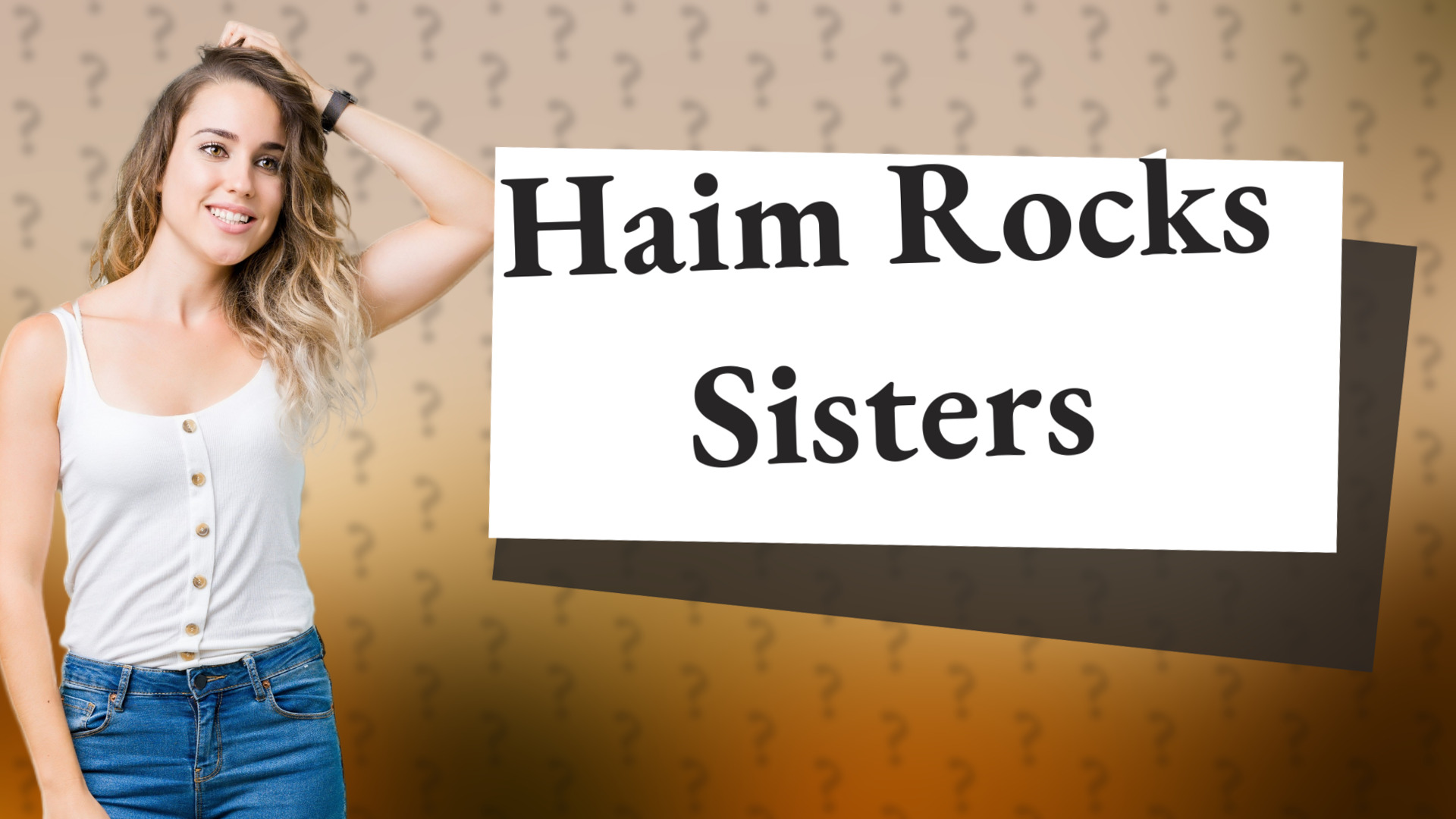 Haim Rocks Sisters