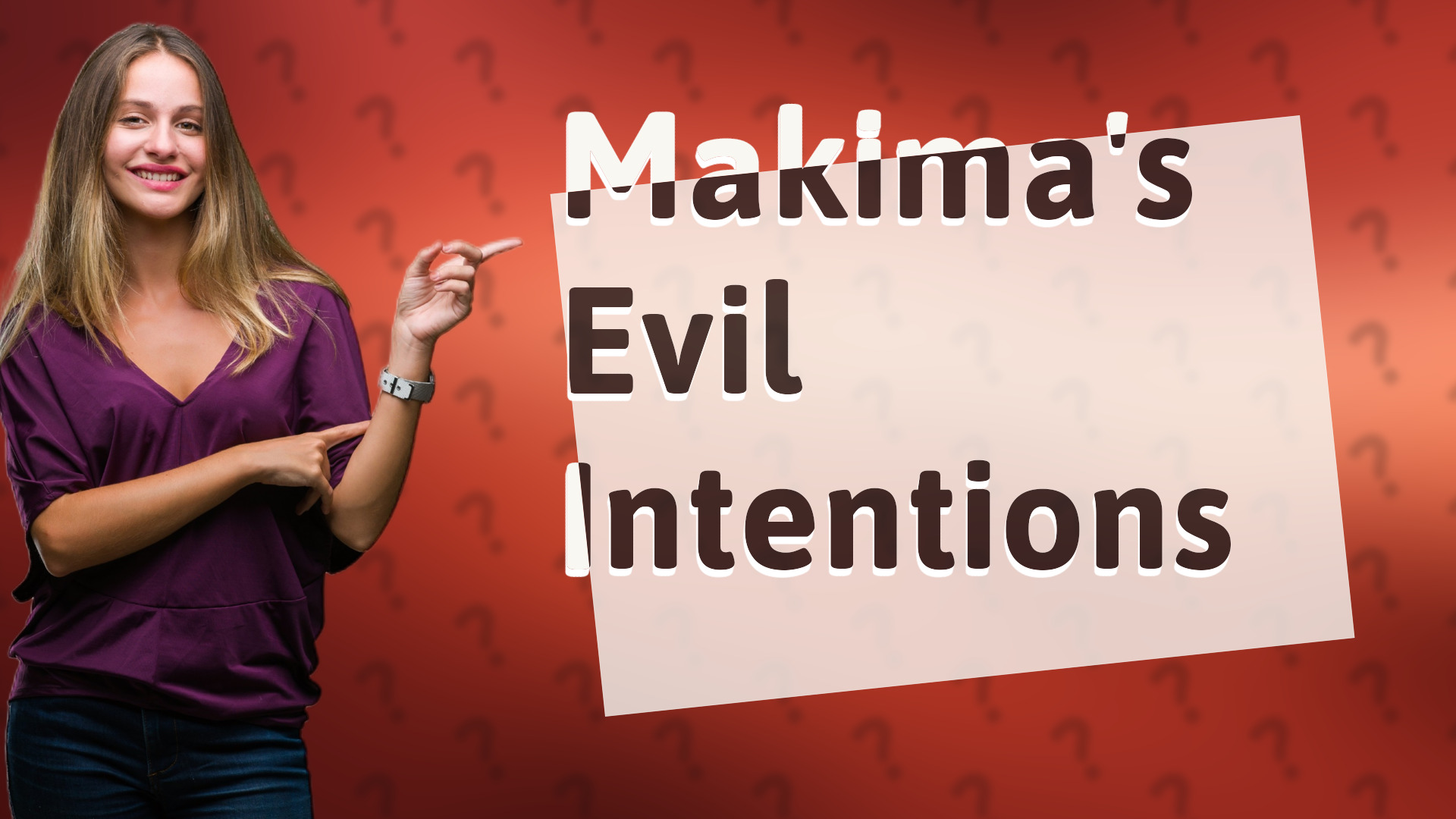 Makima's Evil Intentions