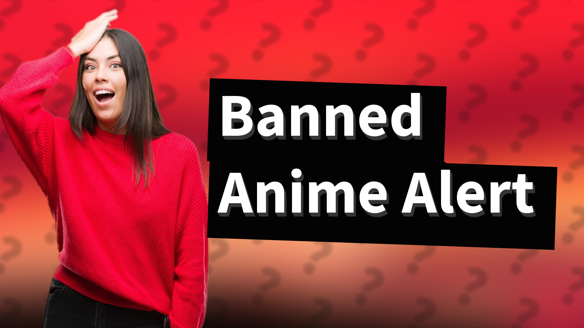 Banned Anime Alert
