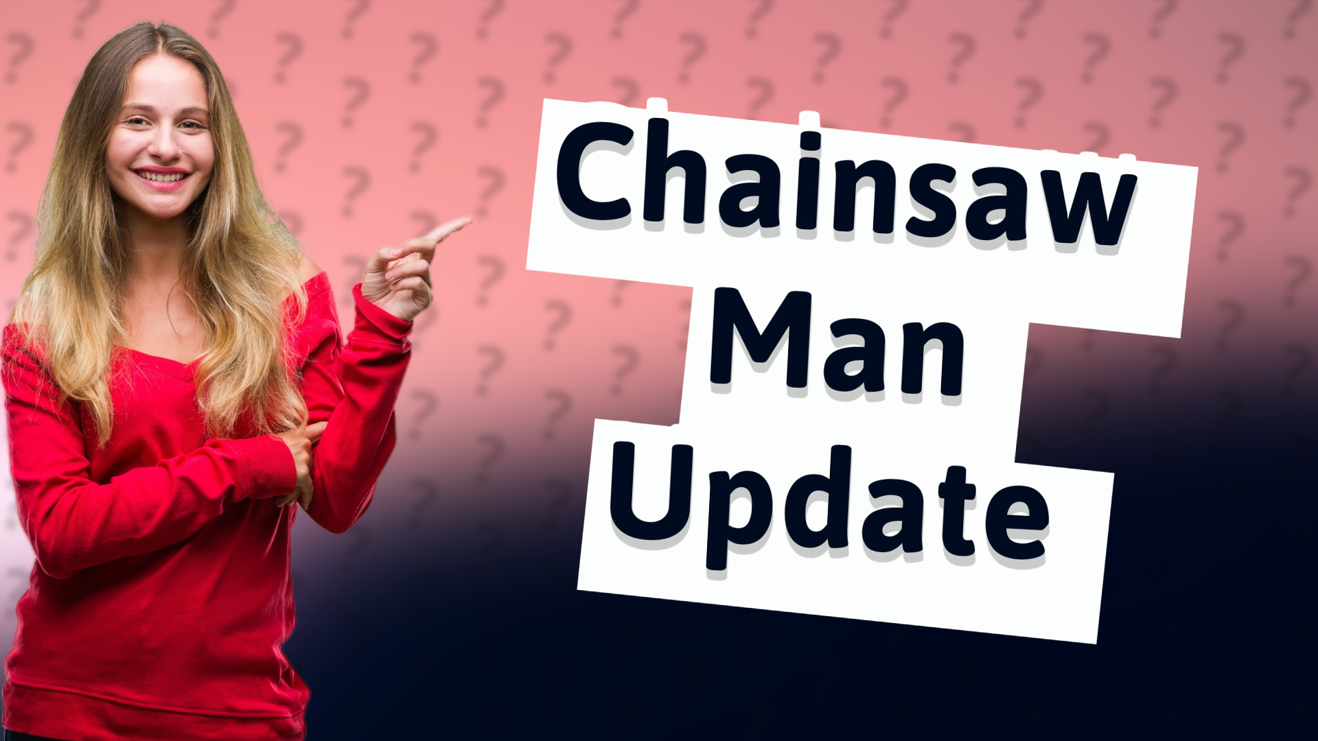 Chainsaw Man Update