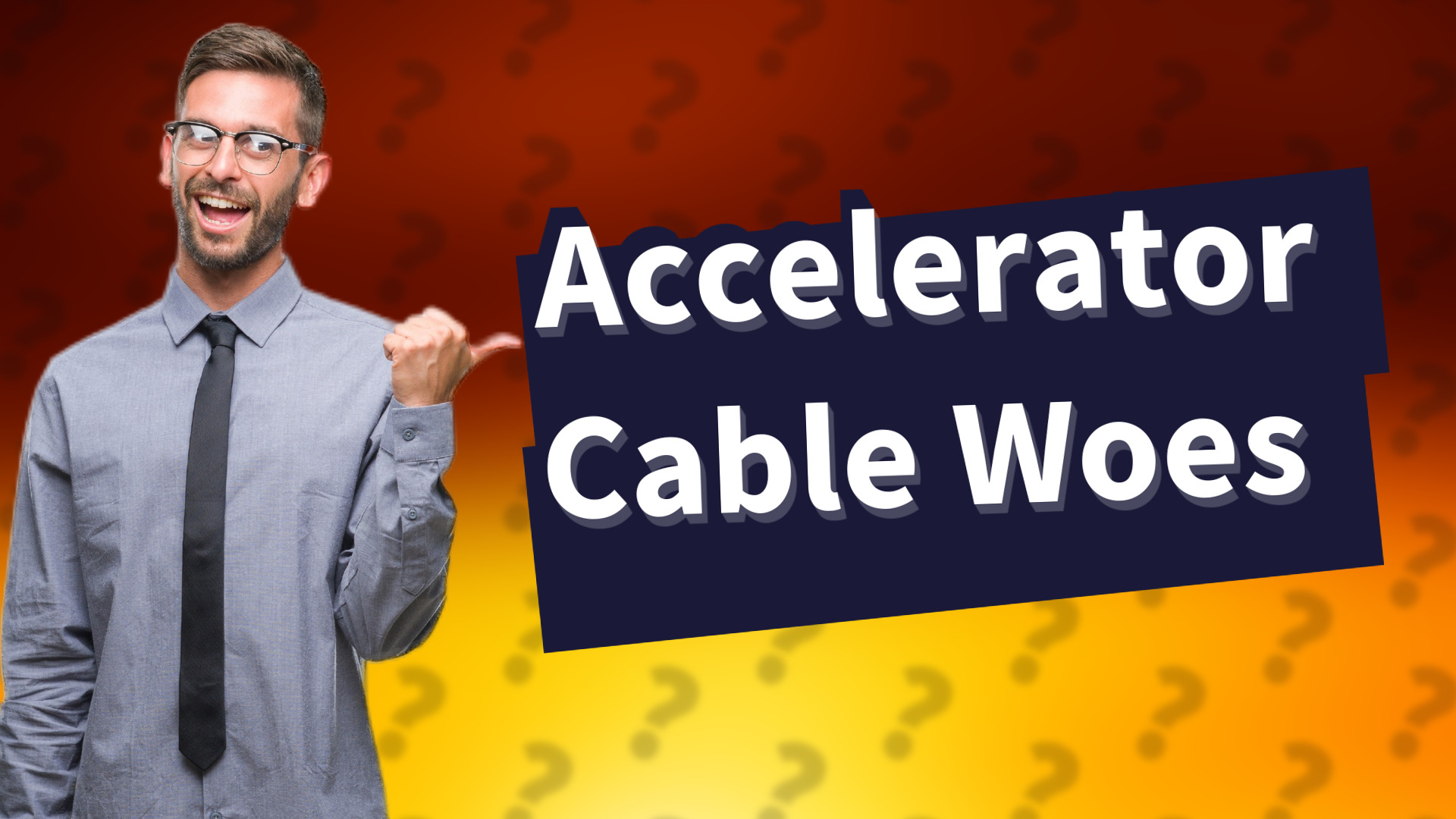 Accelerator Cable Woes