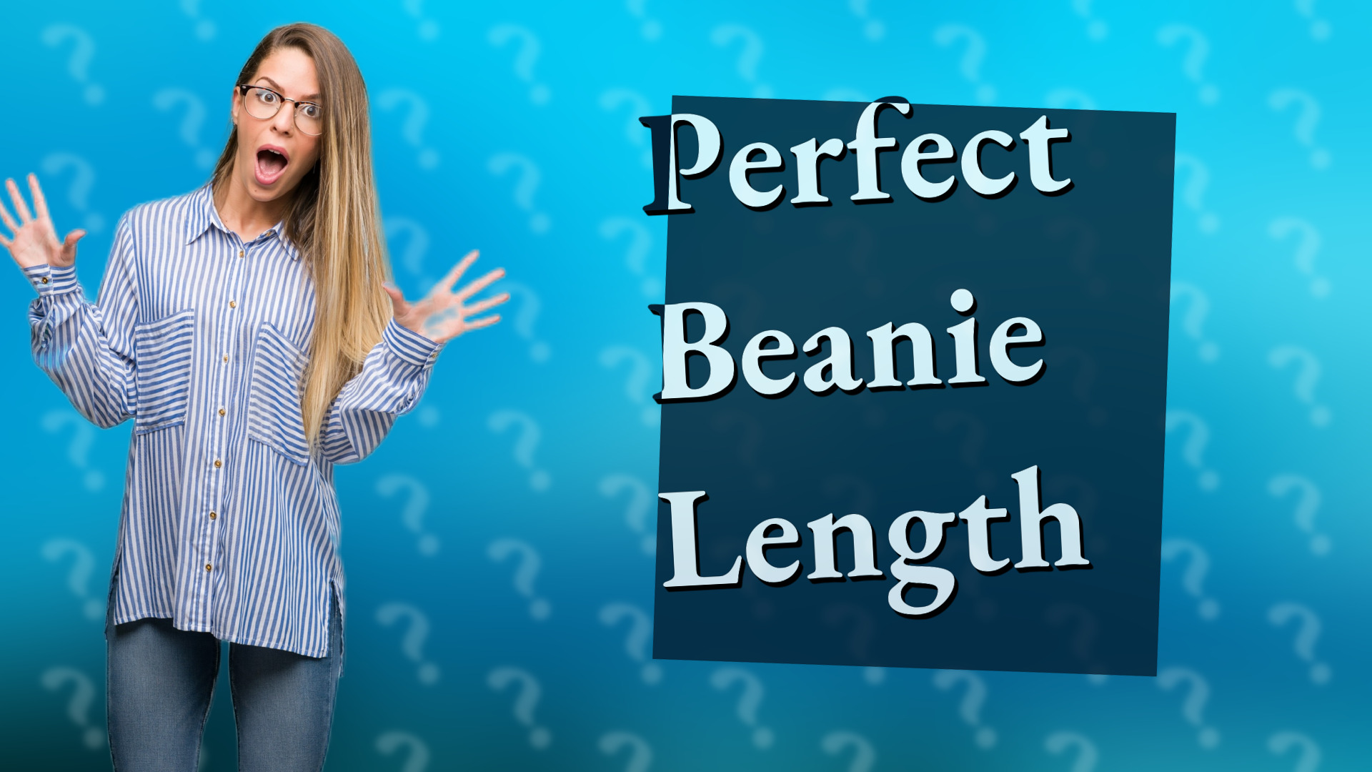 Perfect Beanie Length